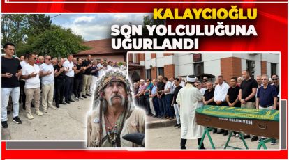 BOLULU KIZILDERELİ KALAYCIOĞLU SON YOLCULUĞUNA UĞURLANDI