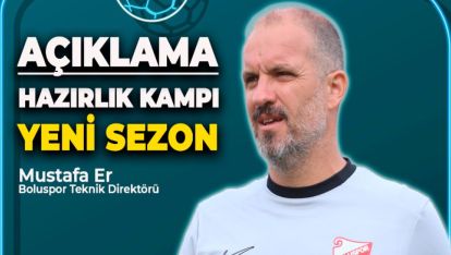 MUSTAFA ER HOCADAN SEZON ÖNCESİ ÖNEMLİ AÇIKLAMALAR