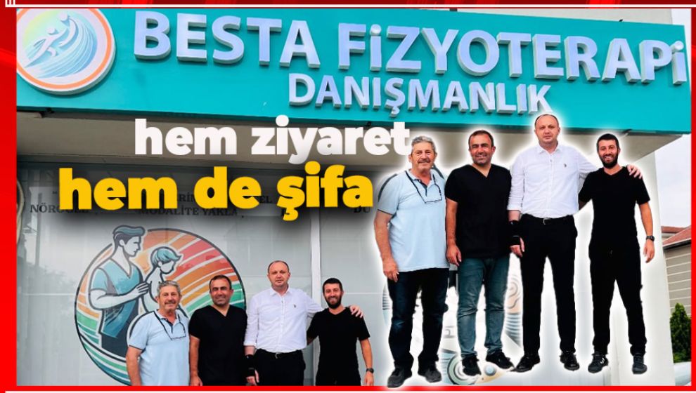 BİZİM İSMAİL ŞİFAYI BESTA FİZYOTERAPİ'DE BULDU