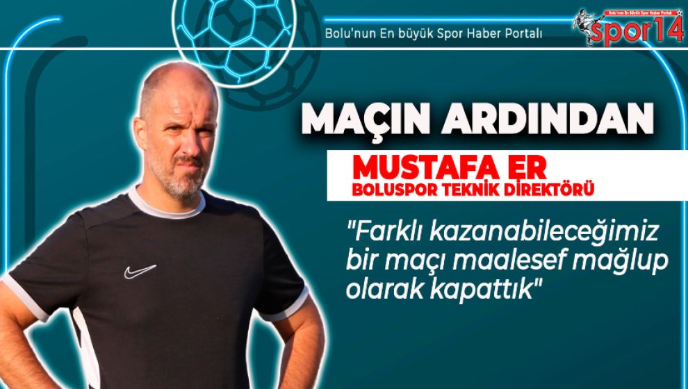 MAÇIN ARDINDAN MUSTAFA HOCANIN AÇIKLAMALARI