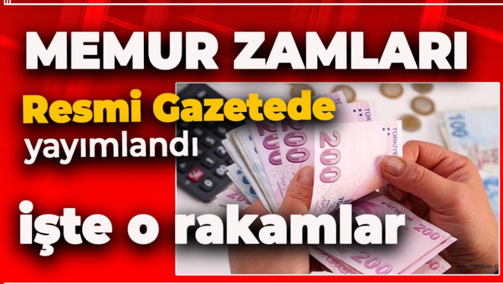 MEMURLARIN ZAM ORANLARI RESMİ GAZETEDE YAYIMLANDI