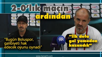 BOLUSPOR MANİSA FK MAÇININ ARDINDAN