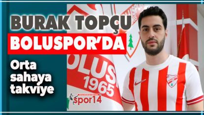 BOLUSPOR'DAN ORTA SAHAYA TAKVİYE