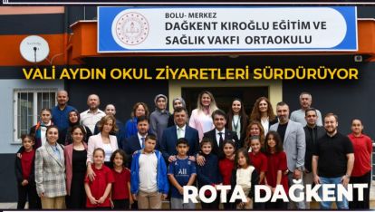 VALİ AYDIN OKUL ZİYARETLERİNİ SÜRDÜRÜYOR