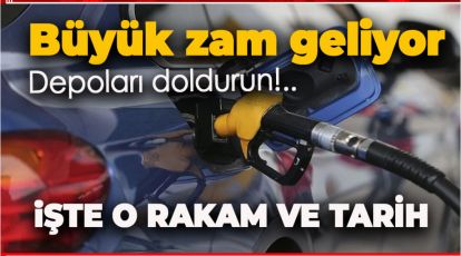 AKARYAKIT'A DEV ZAM GELİYOR. İŞTE O RAKAM VE TARİH