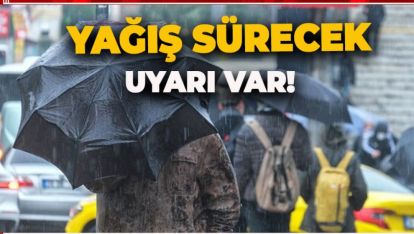 ÜLKE YAĞIŞ ALTINDA. BOLU DAHİL UYARILAR SÜRÜYOR