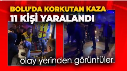 BOLU'DA KORKUTAN KAZA: 3 SERVİS ARACI ÇARPIŞTI. 11 YARALI VAR