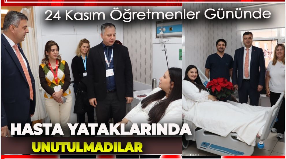 ÖNCÜ TEDAVİ GÖREN ÖĞRETMENLERİNİ BU 24 KASIM'DA DA UNUTMADI