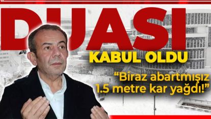 BAŞKAN ÖZCAN'IN DUASI KABUL OLDU