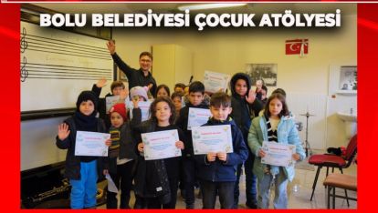 BOLU BELEDİYESİ ÇOCUK ATÖLYESİ KAPILARINI MİNİK MİSAFİRLERE AÇTI