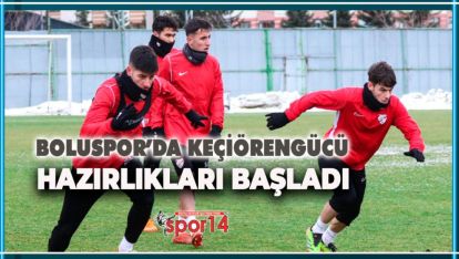 BOLUSPORDA KEÇİÖRENGÜCÜ HAZIRLIKLARI BAŞLADI