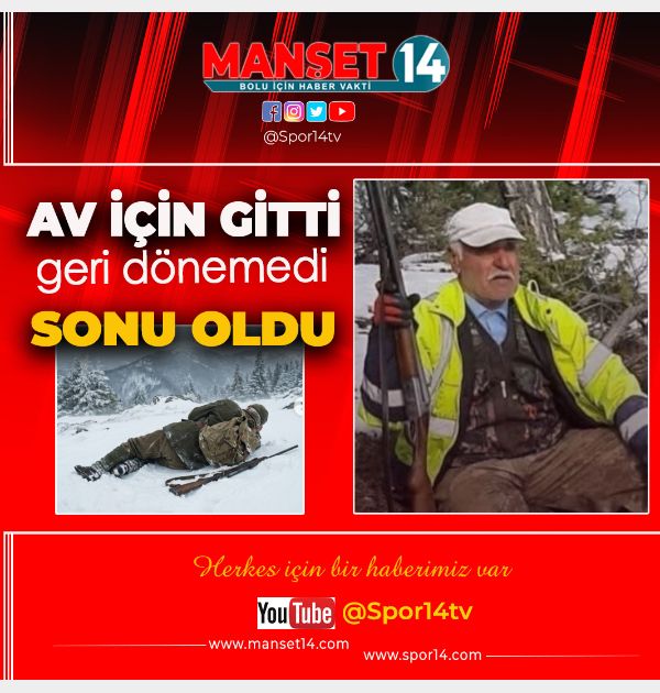 AVLANMAK İÇİN GİTTİ, DÖNEMEDİ. ACI SON