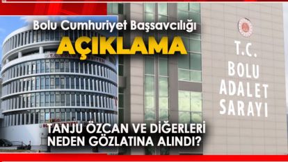BAŞSAVCILIK'TAN TANJU ÖZCAN'IN GÖZALTI KARARI İLE İLGİLİ AÇIKLAMA