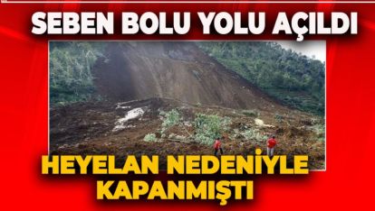 BOLU–SEBEN İL YOLUNDA HEYELAN: YOL TRAFİĞE AÇILDI