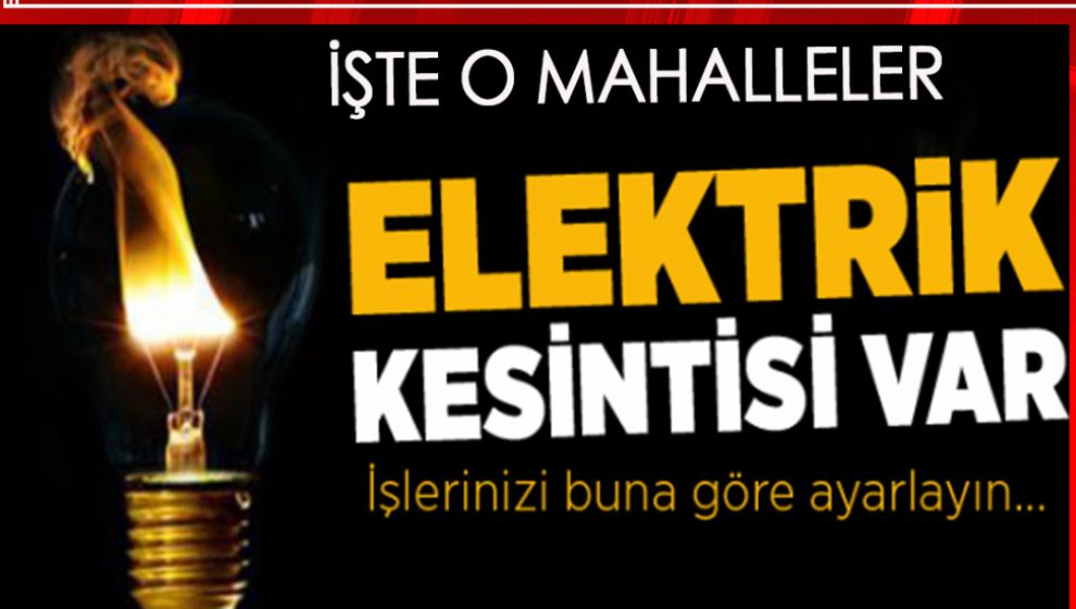 BOLU'DA YİNE ELEKTRİKLER KESİLECEK. SEDAŞ DUYURDU