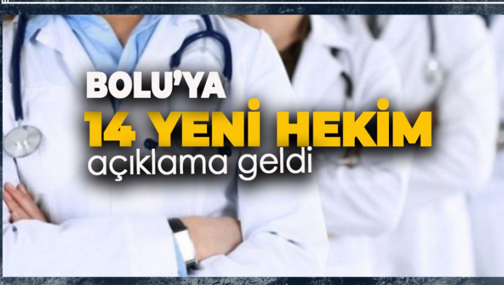 BOLU'DA 14 YENİ HEKİM GÖREVE GELİYOR