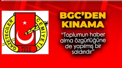 BGC'DEN SALDIRIYA UĞRAYAN MESLEKTAŞLARI İÇİN KINAMA