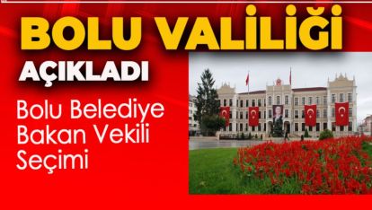 VALİLİKTEN AÇIKLAMA: BELEDİYE BAŞKAN VEKİLİ SEÇİMİ CUMA GÜNÜ