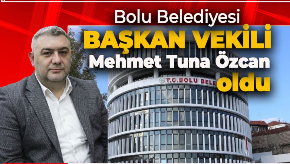 BOLU BELEDİYE MECLİSİ BAŞKAN VEKİLİNİ SEÇTİ