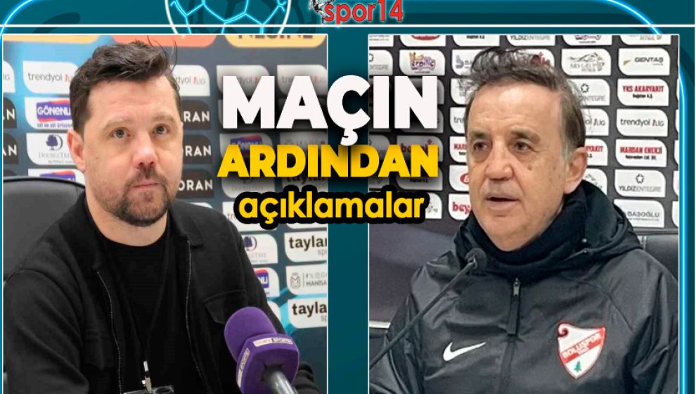 BOLUSPOR ÇORUM  FK MAÇININ ARDINDAN TEKNİK AÇIKLAMALAR