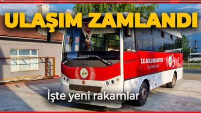 BOLU'DA ULAŞIM ZAMLANDI. İŞTE YENİ RAKAMLAR
