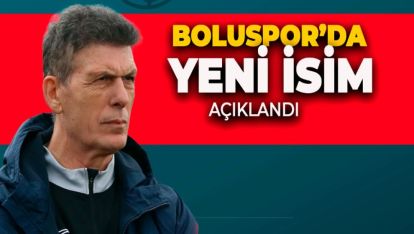 BOLUSPOR'DA YENİ TEKNİK ADAM BELLİ OLDU
