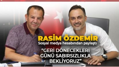 ÖZDEMİR YAŞANAN SÜRECE BÖYLE TEPKİ GÖSTERDİ