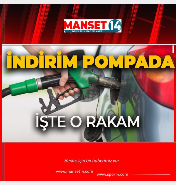 MOTORİNDE İNDİRİM POMPAYA YANSIDI