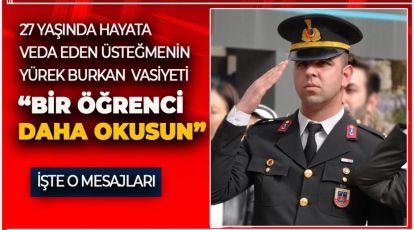 27 YAŞINDA HAYATA VEDA EDEN ÜSTEĞMENİN YÜREK BURKAN VASİYETİ: “ÖĞRENCİLER YALNIZ KALMASIN”