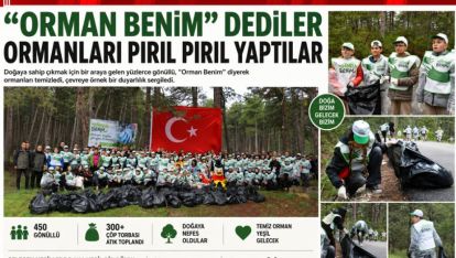 BOLU'DA “ORMAN BENİM” ETKİNLİĞİYLE DOĞAYA SAHİP ÇIKILDI