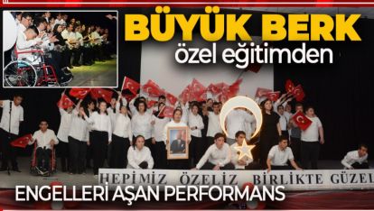 ENGELLERİ AŞAN YETENEKLER SAHNE ALDI