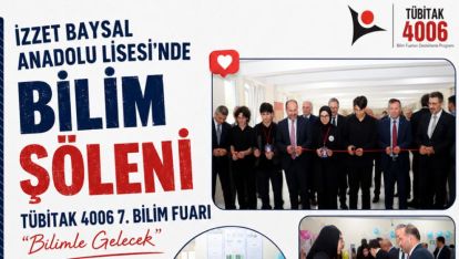 İZZET BAYSAL ANADOLU LİSESİ'NDE BİLİM ŞÖLENİ