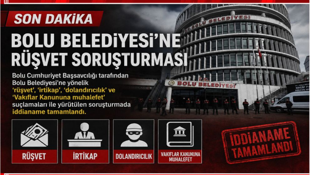 BOLU BELEDİYESİ SORUŞTURMASI. İŞTE YENİ GELİŞMELER
