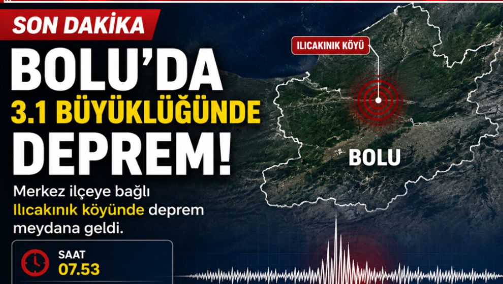 Bolu'da Sabah Saatlerinde Deprem
