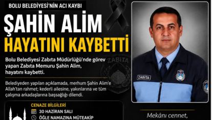 Bolu Belediyesi Zabıta Müdürlüğünü Yasa Boğan Kayıp: Şahin Alim Hayatını Kaybetti