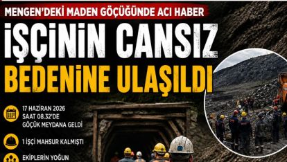 Mengen'deki Maden Göçüğünde Acı Haber: İşçinin Cansız Bedenine Ulaşıldı