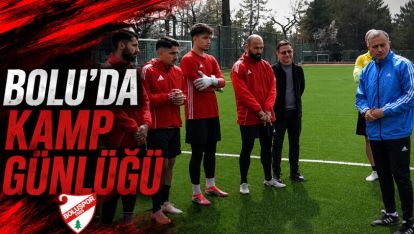 Bolu'da Kamp Günlüğü