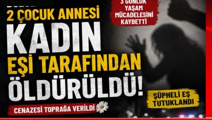 KOMŞU DÜZCE'DE DEHŞET. EŞİNİN DARBETTİĞİ 2 ÇOCUK ANNESİ YAŞAMINI YİTİRDİ