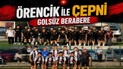 Örencik ile Çepni Golsüz Berabere
