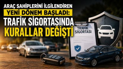 Araç Sahiplerini İlgilendiren Yeni Dönem Başladı: Trafik Sigortasında Kurallar Değişti
