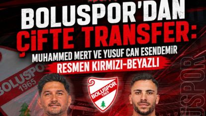 Boluspor'dan Çifte Transfer: Muhammed Mert ve Yusuf Can Esendemir Resmen Kırmızı-Beyazlı