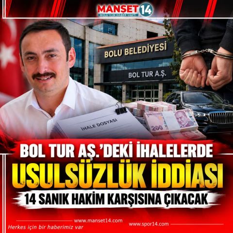 BOL TUR AŞ. İDDİANAMESİ KABUL EDİLDİ: 14 SANIK HAKİM KARŞISINA ÇIKACAK