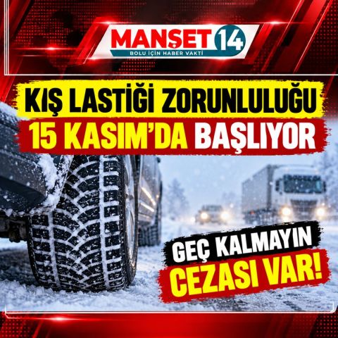 Kış Lastiği Zorunluluğu 15 Kasım'da Başlıyor. Geç kalmayın cezası var
