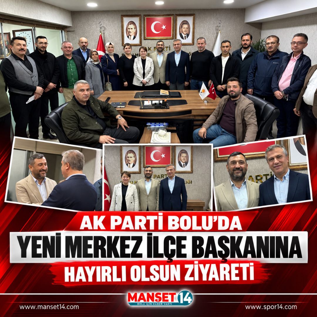 AK PARTİ BOLU'DA YENİ MERKEZ İLÇE BAŞKANI DURU'YA HAYIRLI OLSUN ZİYARETİ